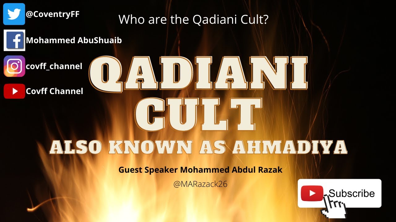 P1 Qadiani Cult explained by Bro Mohammed Abdul Razak