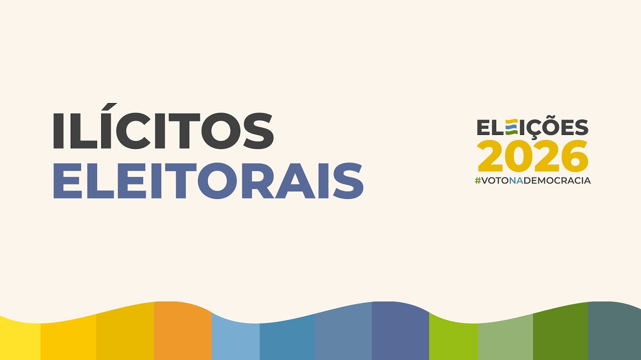 Eleições 2026: o que mudou sobre ilícitos eleitorais?