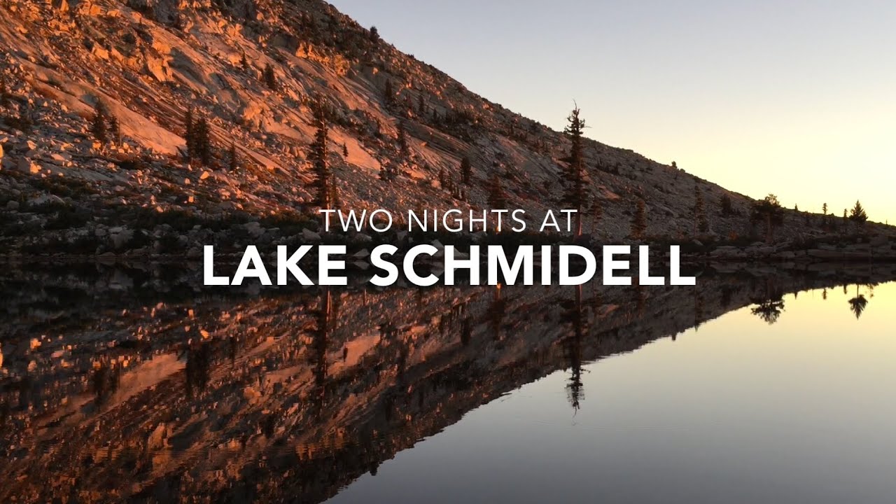 Backpacking Desolation Wilderness - Two Nights at Lake Schmidell