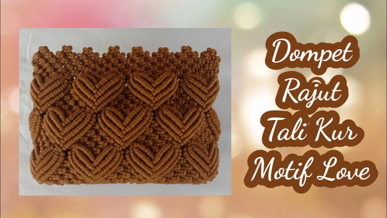Tas Rajut Tali Kur Motif Love / Hati || Tas Rajut || Tas Tali Kur || Tutorial || Yuanietha Yusnie