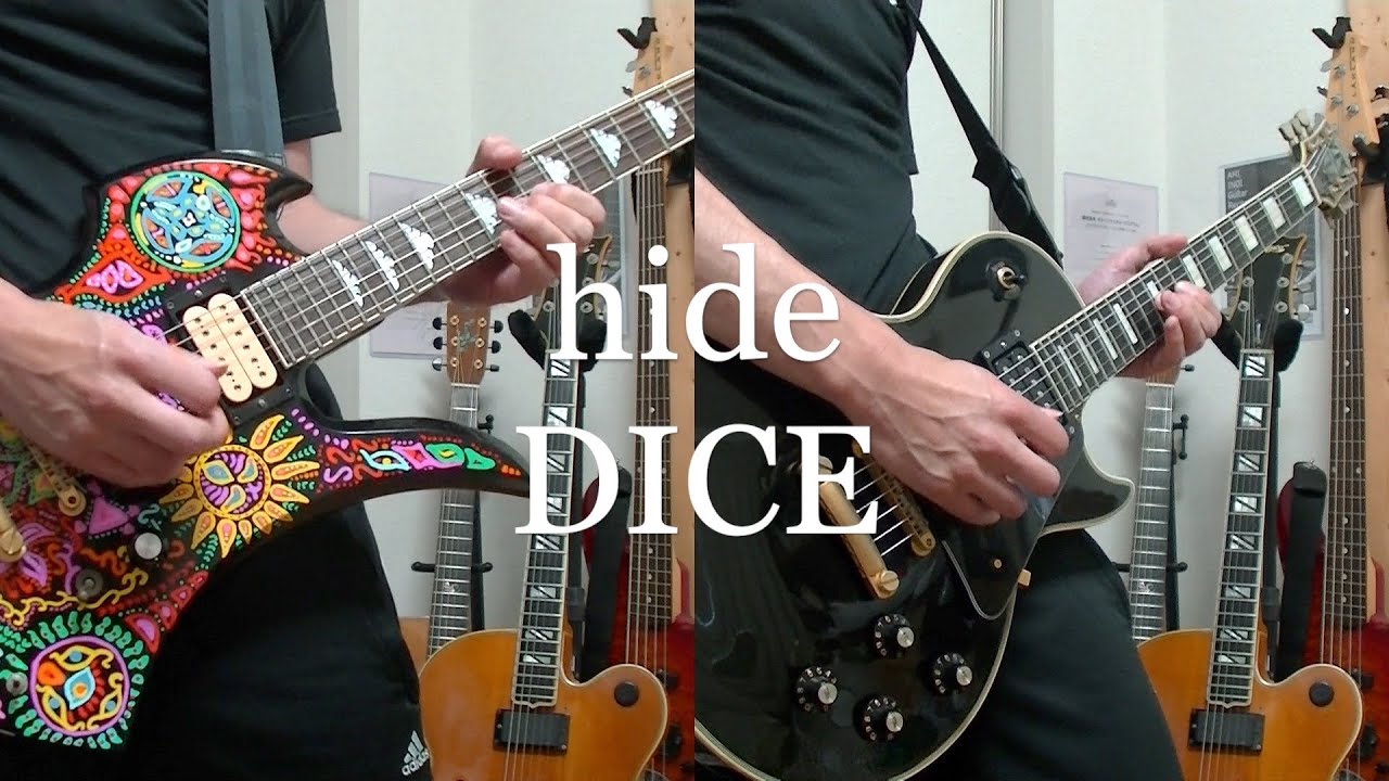 hide/DICE　弾いてみた。