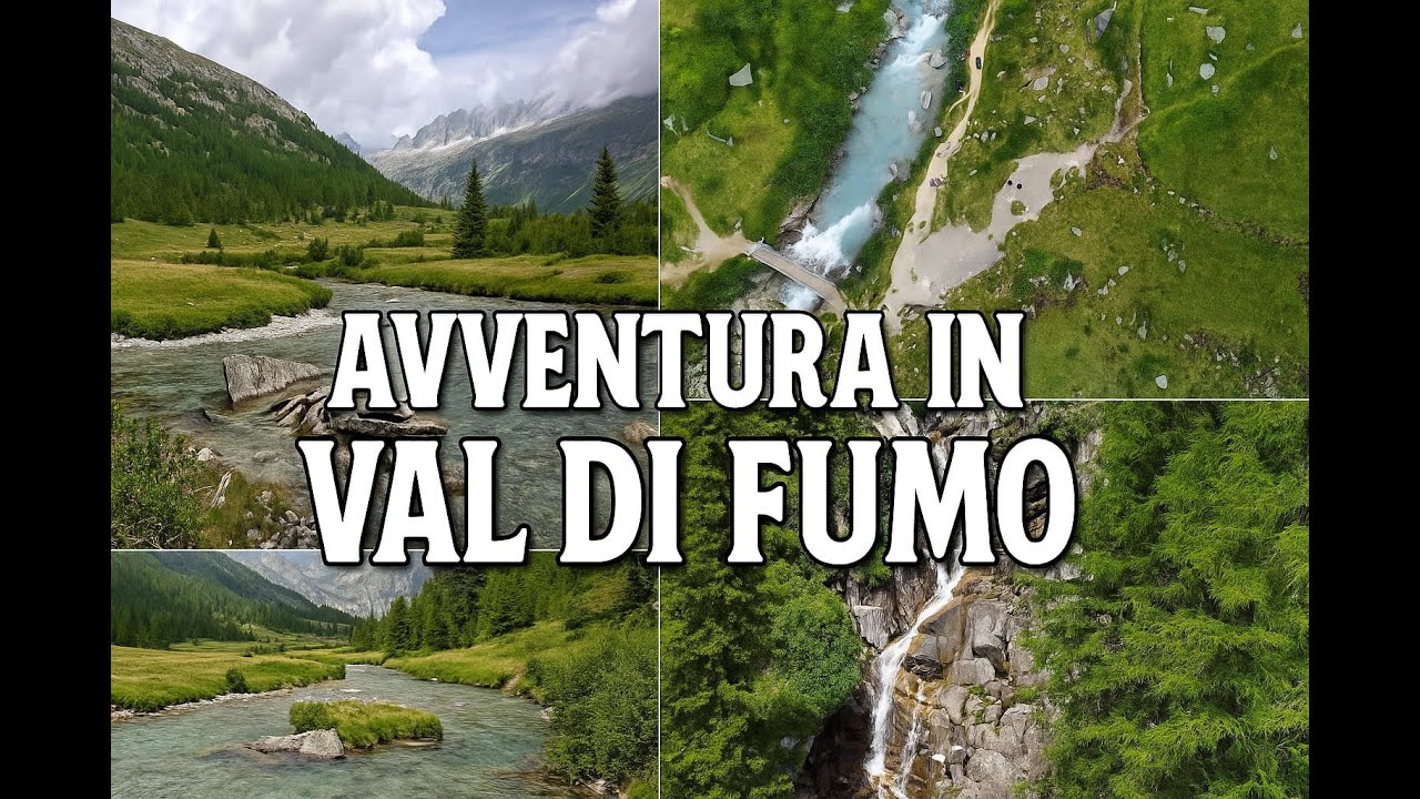 Avventura in Val di Fumo