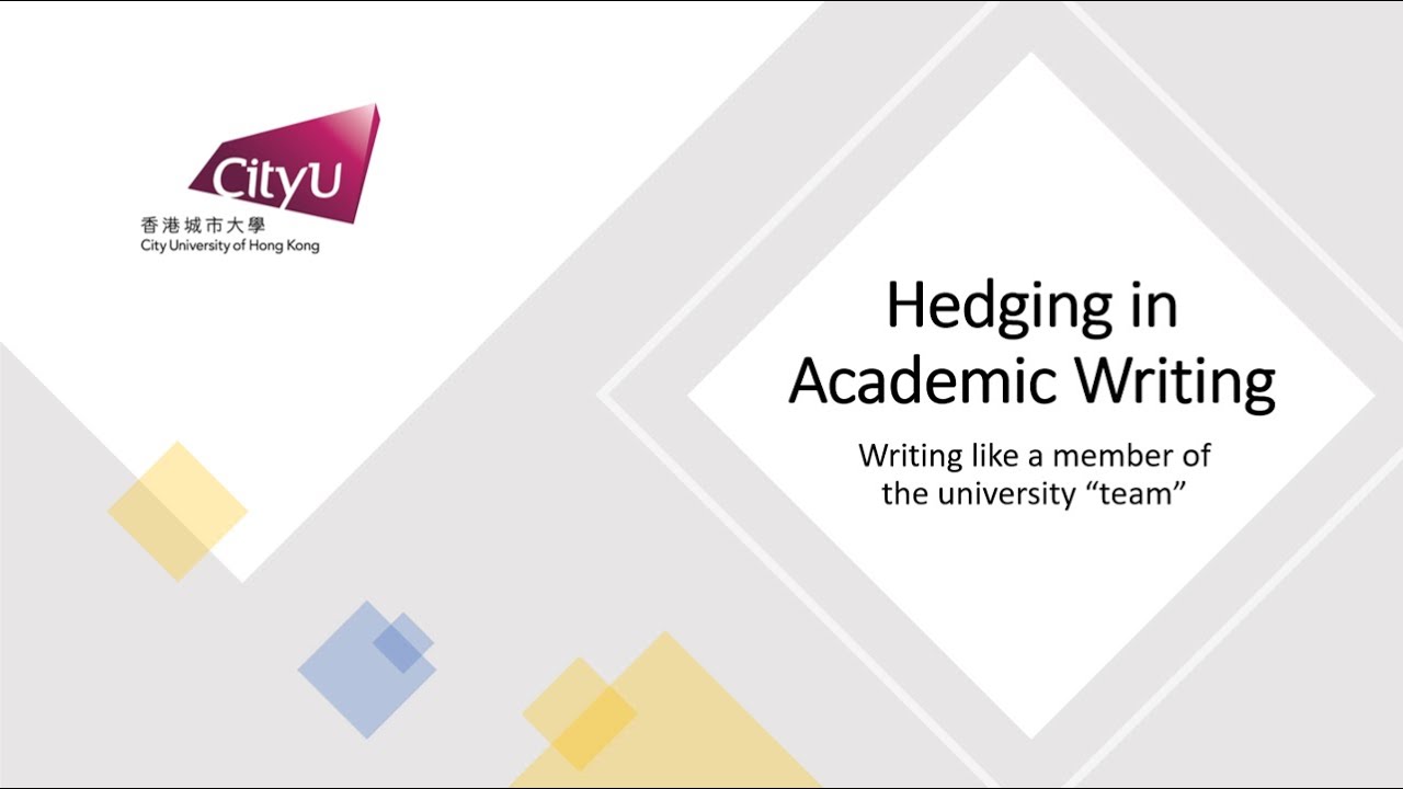 Hedging in Academic Writing