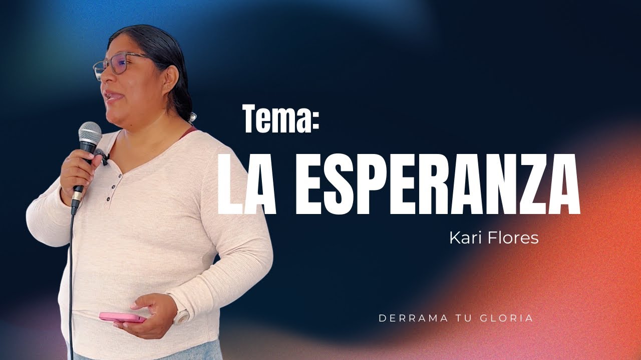 La Esperanza/ Kari Flores 