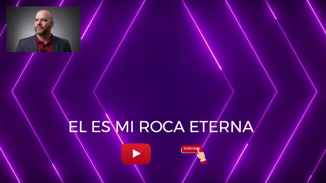 EL ES MI ROCA ETERNA ‑