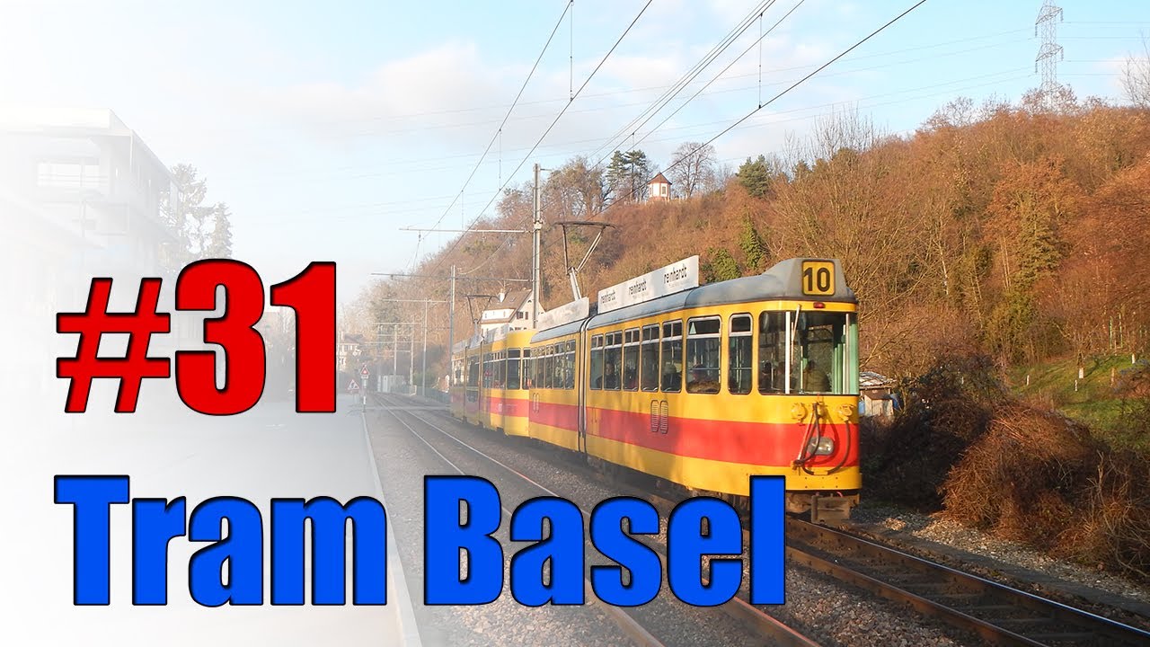 Tram Basel Teil #31 [Full ᴴᴰ]