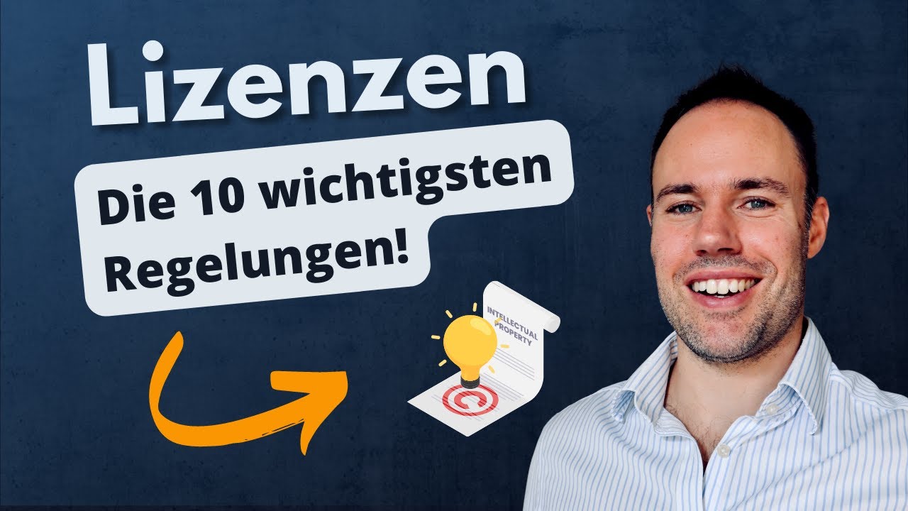Lizenzvertrag: Die 10 wichtigsten Regelungen ("10 Gebote")
