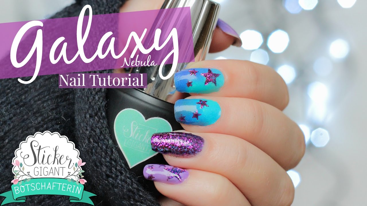 ⭐️DIY GALAXY NAILS⭐️ mit Stickergiant I naildesign I Tutorial deutsch I ellylicious♡