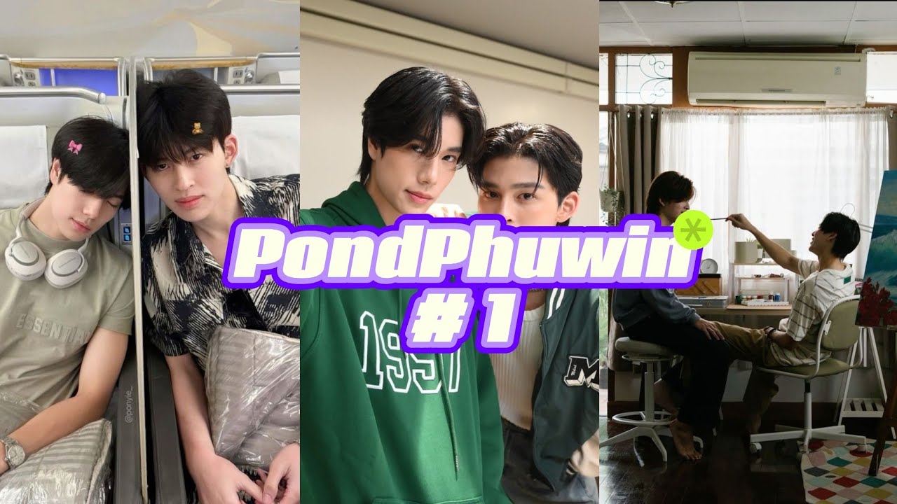 [Tổng hợp tiktok] PondPhuwin