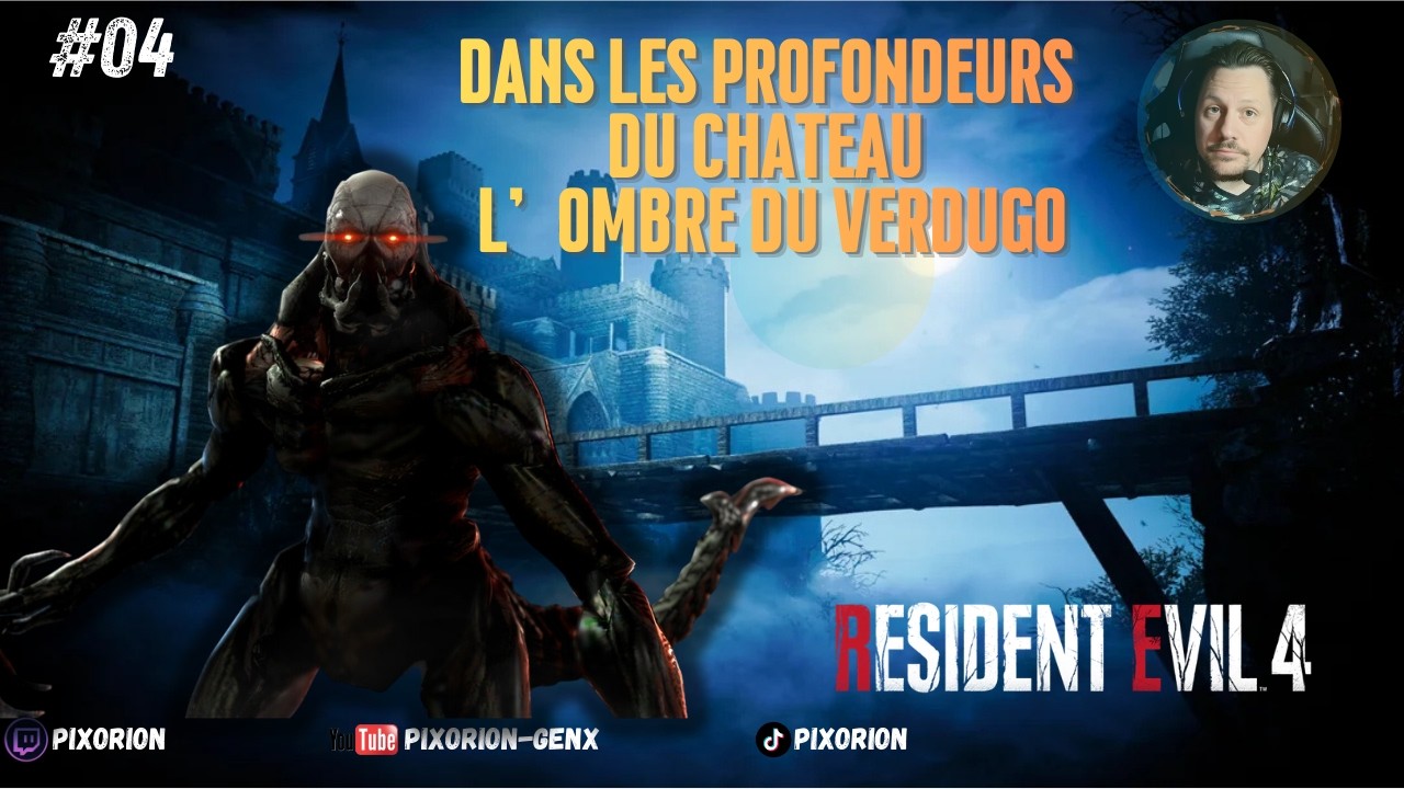 RESIDENT EVIL 4 REMAKE #04 -  L'ombre de Verdugo - Léon survit aux Profondeurs du Château !