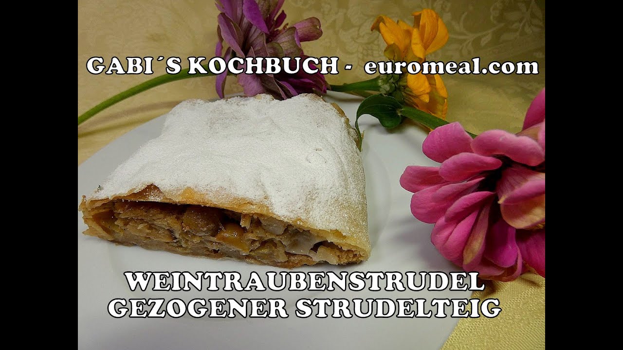 Weintraubenstrudel- süße Früchte in selbstgemachtem Strudelteig