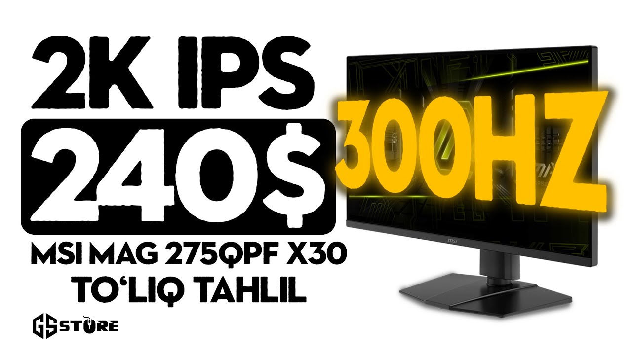 “240$ ga 2K 300Hz IPS Monitor?! MSI MAG 275QPF X30 video tahlil”