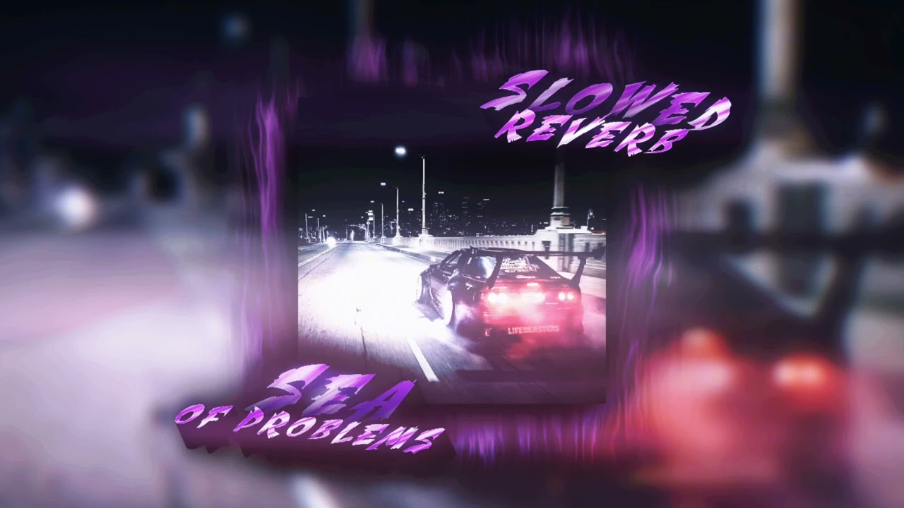 Glichery - Sea of Problems, Rock Version ( Slowed + Reverb )