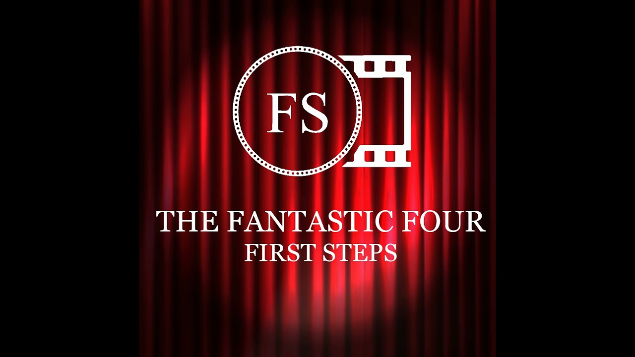 The Fantastic Four: First Steps