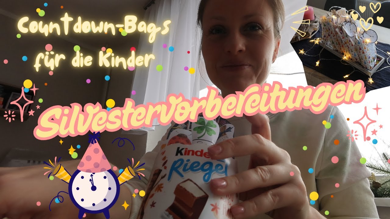 🎉Silvestervorbereitungen - Countdown-Bags für meine Jungs✨