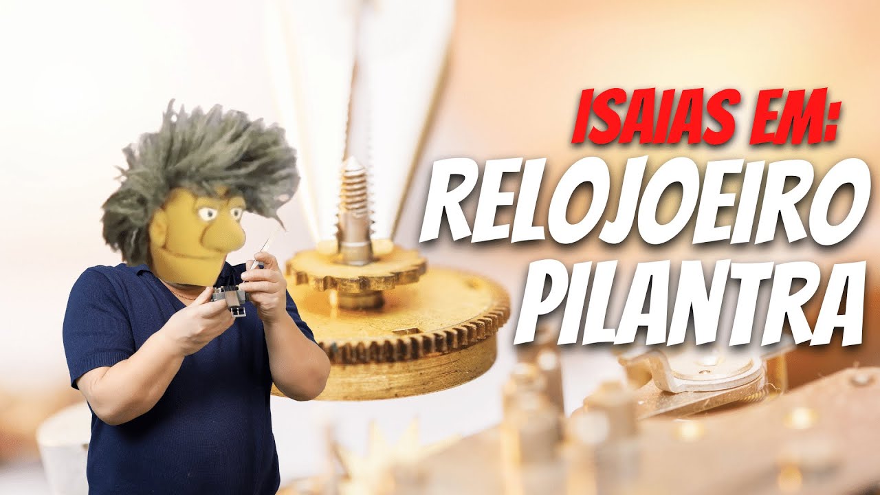 Isaias em: Relojoeiro Pilantra
