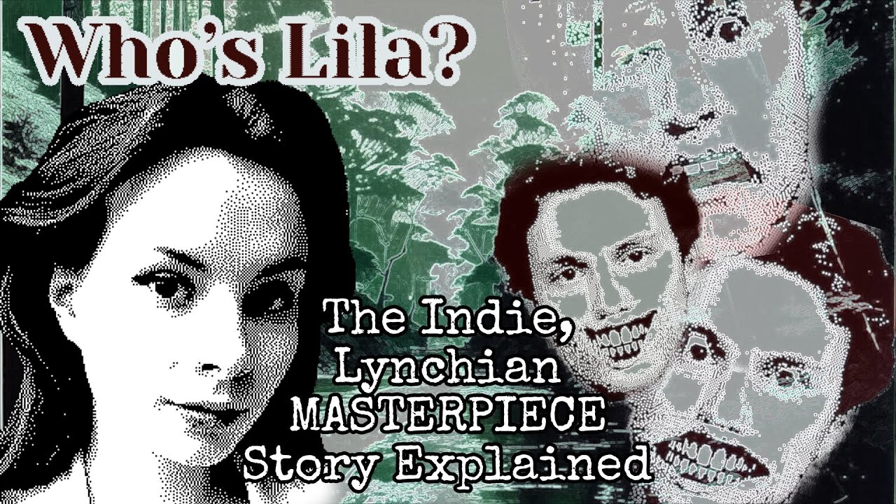 Who's Lila? - Story Explained