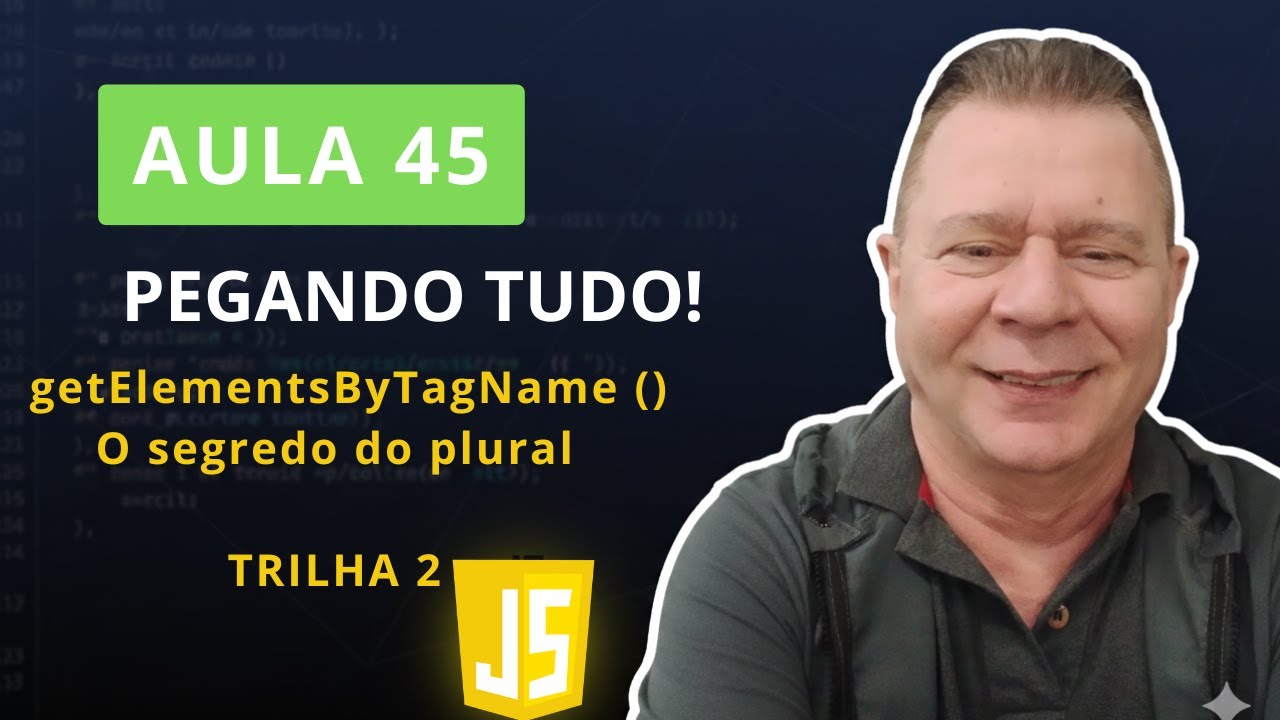 45: getElementsByTagName: Como manipular múltiplos elementos (HTMLCollection)