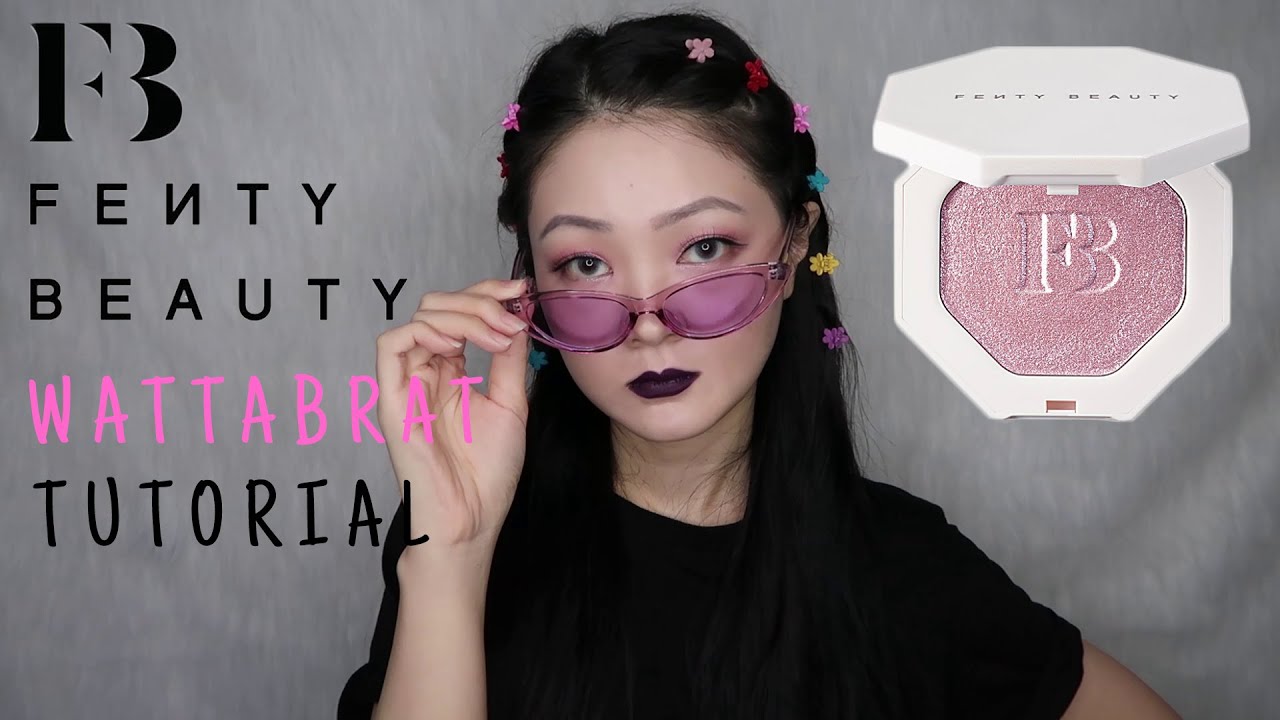 Fenty Beauty Wattabrat Tutorial
