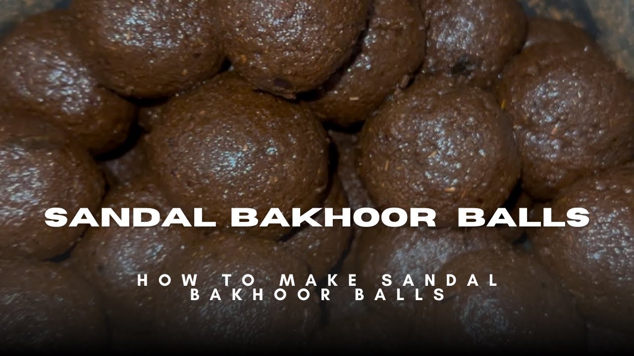 Sandal Bakhoor Balls/ yanda ake hada sandal balls