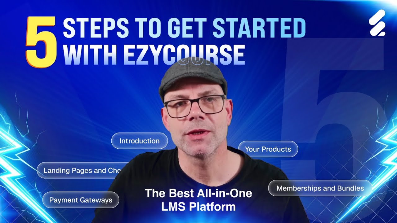 5 Steps To Get Started with EzyCourse | The Best All-in-One LMS Platform