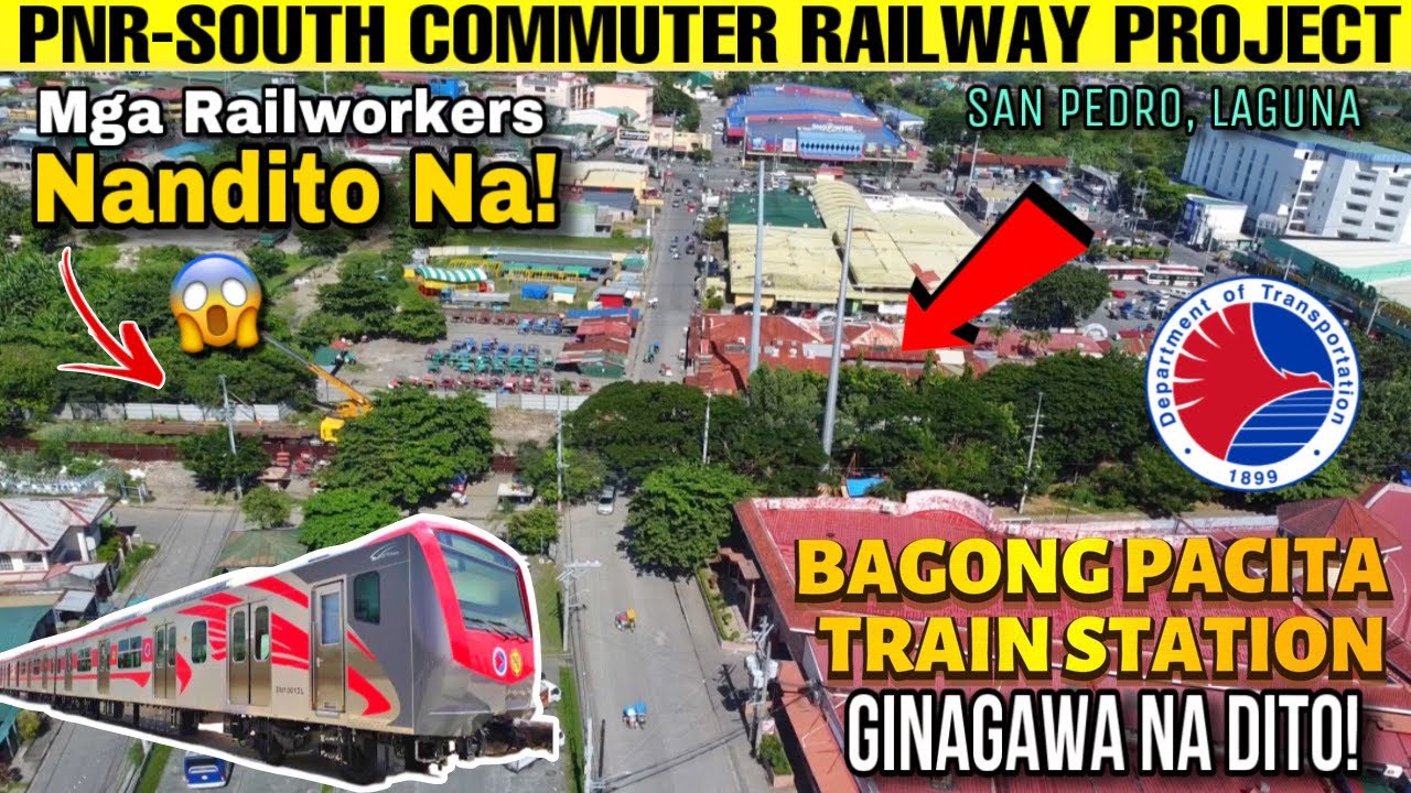 WOW ! BAGONG PACITA TRAIN STATION INUMPISAHAN NA ! PNR SOUTH COMMUTER RAILWAY UPDATE SAN PEDR LAGUNA