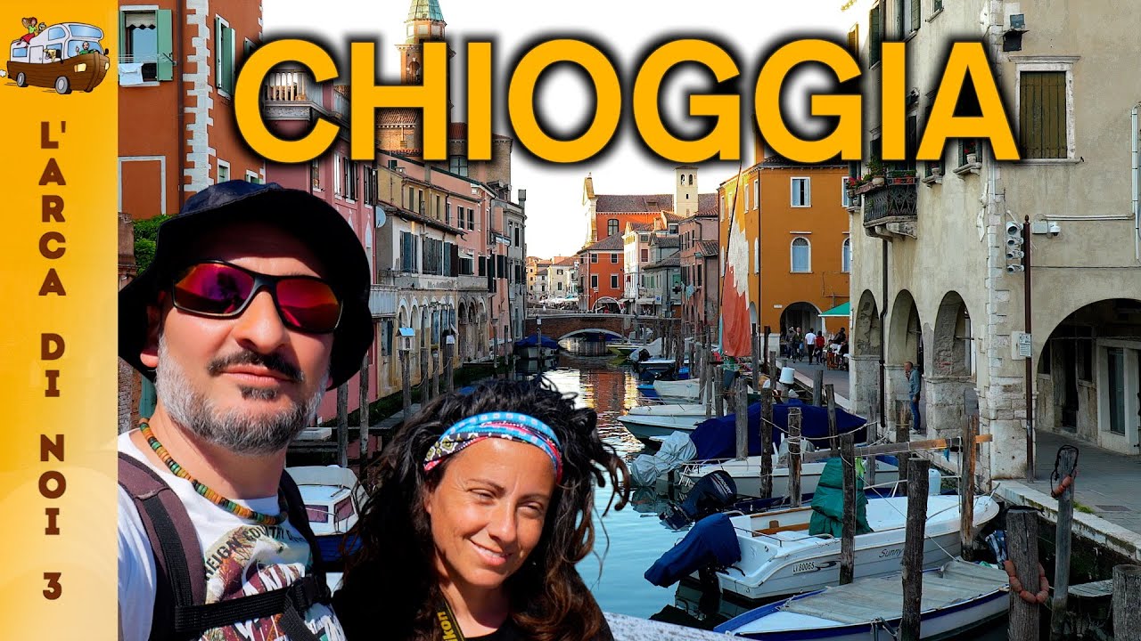 🚐 Viaggi in Camper 🇮🇹 🌍 CHIOGGIA  (VE)