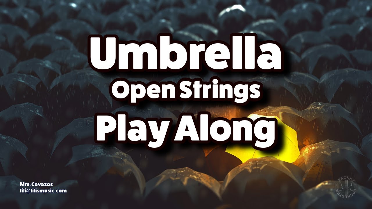 Umbrella Open Strings Play Along