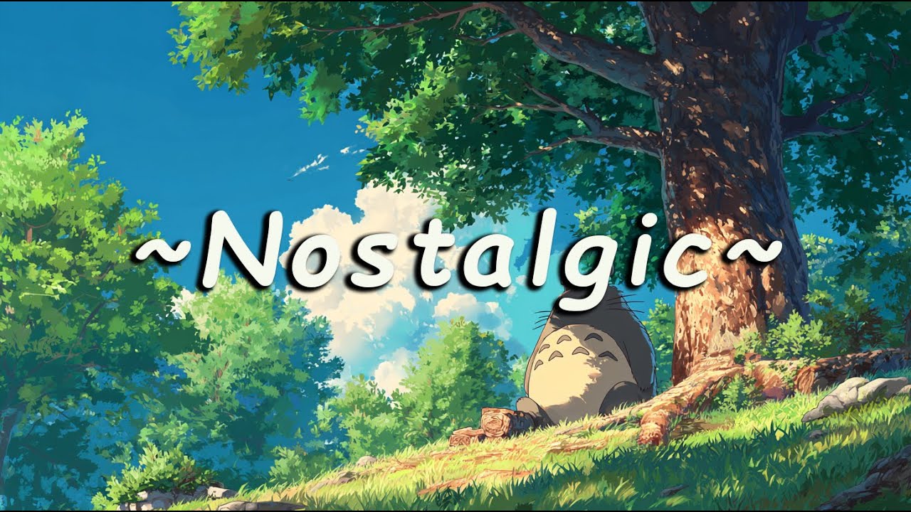 NOSTALGIA 📻 Gentle Piano from Childhood 🌻 Serenity to Remember The Past [ Emotional ]