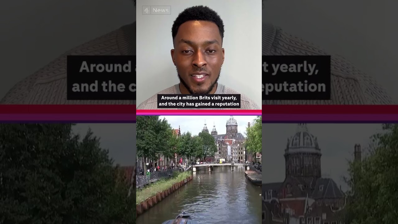 Amsterdam warns young Brits wanting a 