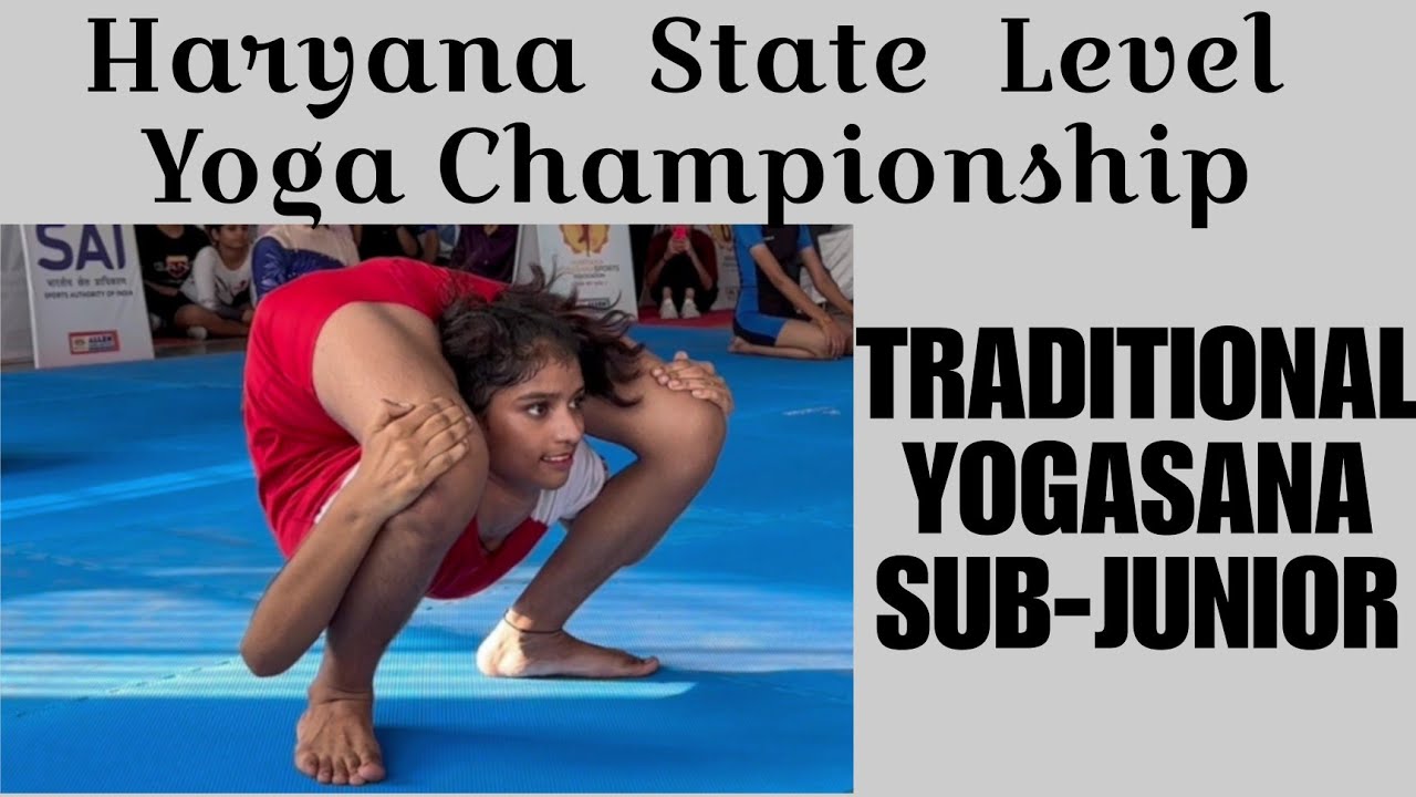 Haryana State Level Championship (NYSF GAMES)/Traditional Yoga Championship/Advanced Yogasana