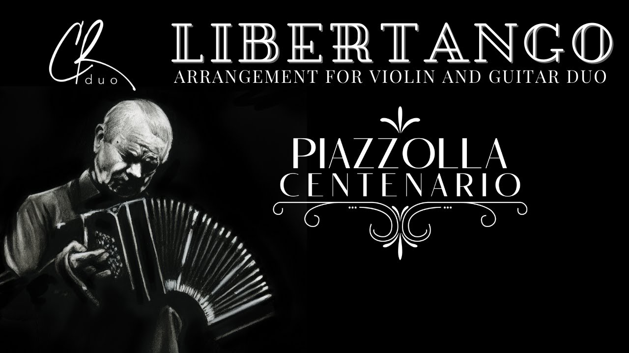 LIBERTANGO: “Portraying Piazzolla” | CRduo (violin & guitar) | [HD time-lapse tango video]