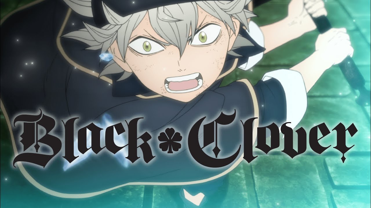 Black Clover | Tr&aacute;iler oficial