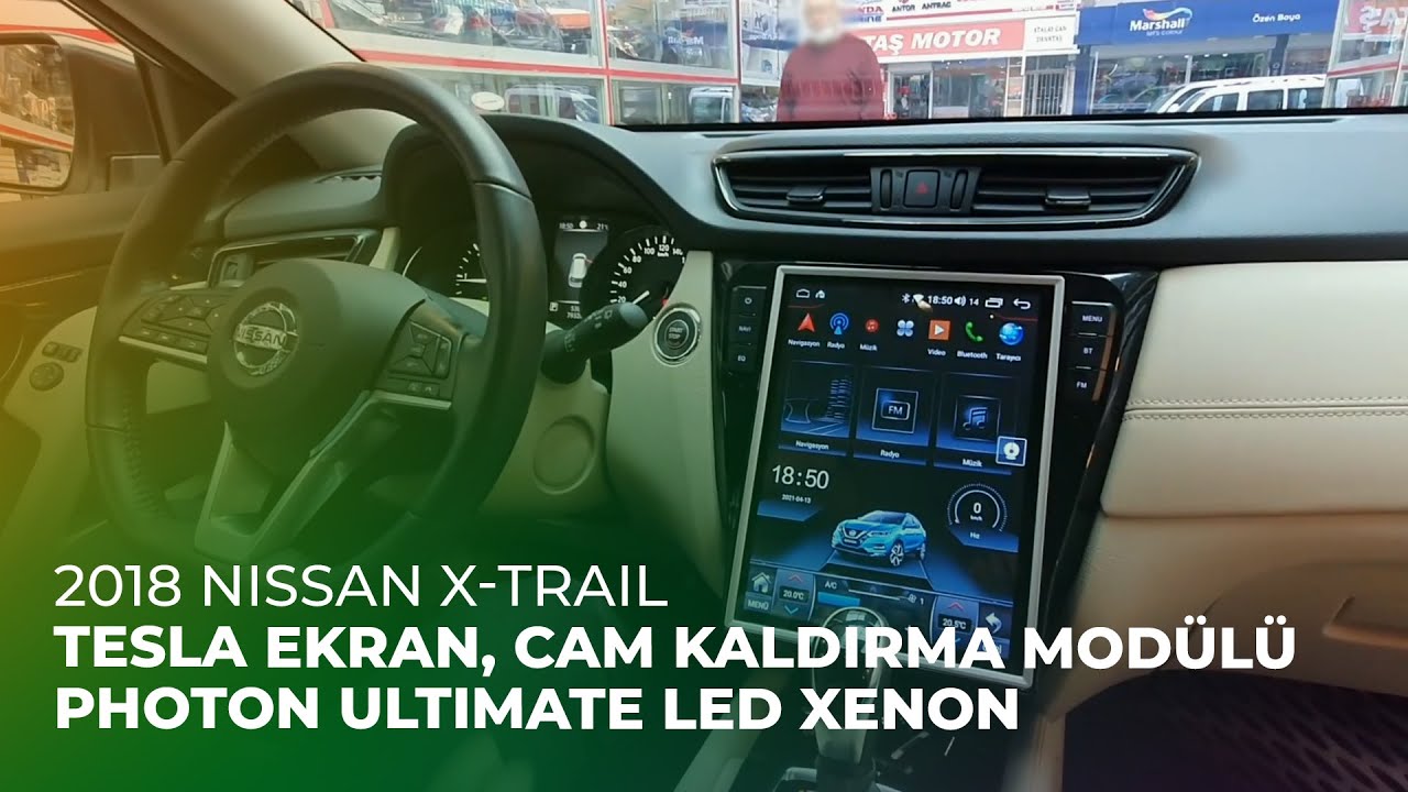 2018 Nissan X-Trail / Tesla Ekran Android Multimedya, Cam Kaldırma Modülü, Photon Ultimate Led Xenon