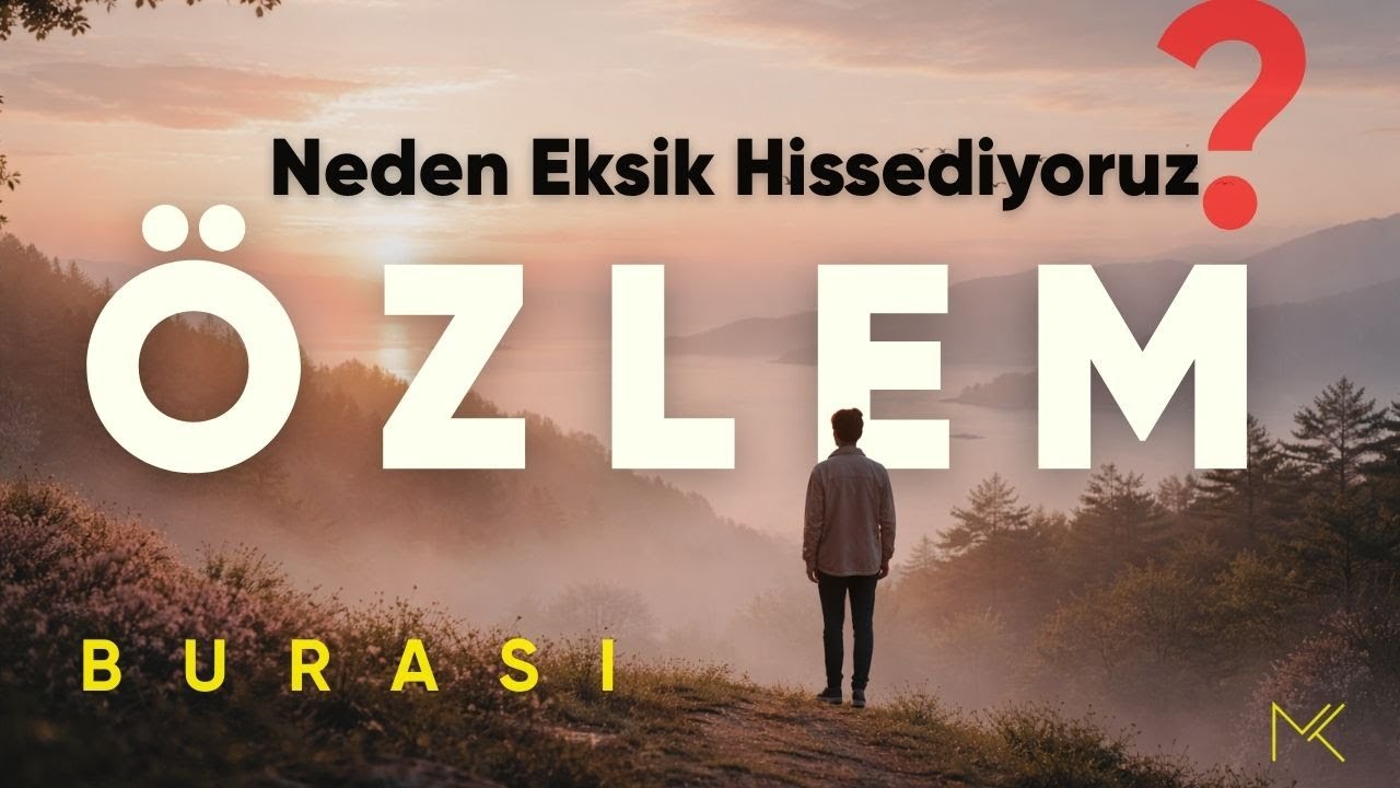 Burası: Özlem | İnsan Neyi Özler? | Duygusal Bir Belgesel