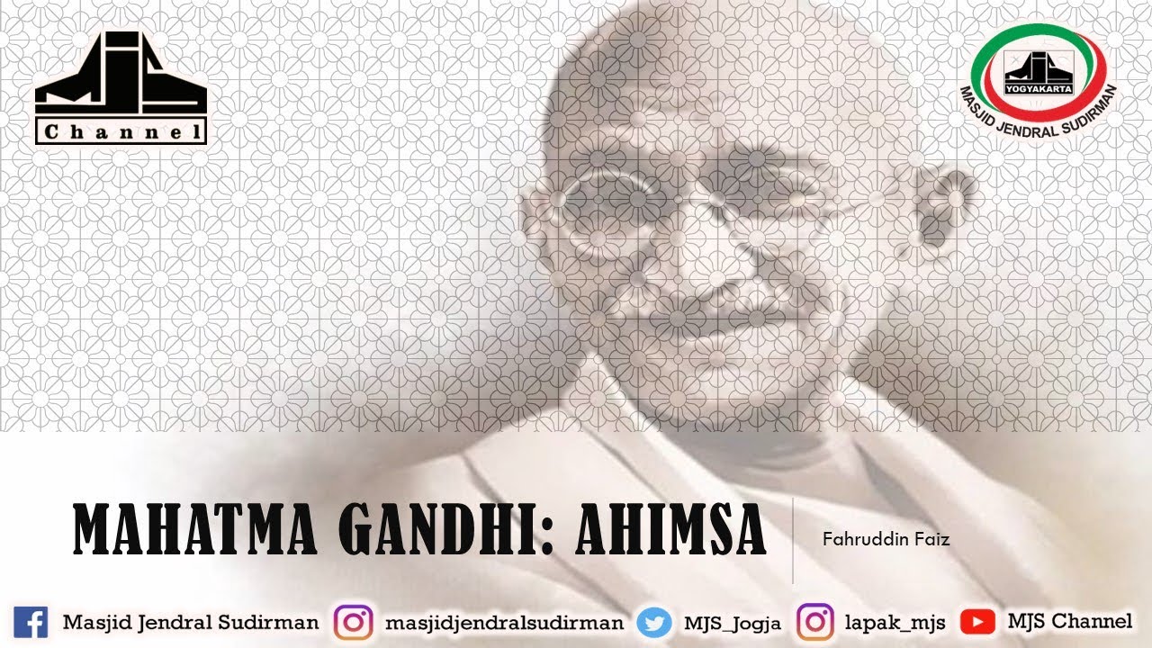 Ngaji Filsafat 400 : Mahatma Gandhi - Ahimsa