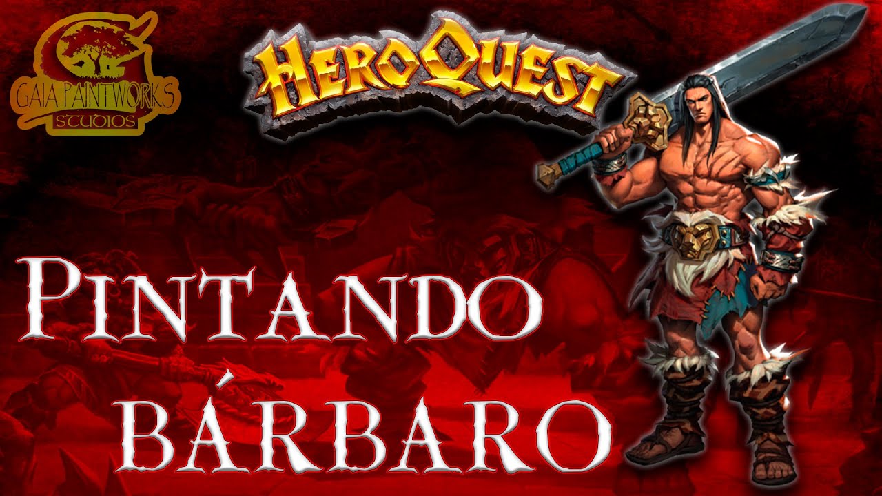 🎨Pintando El Bárbaro HeroQuest 2021