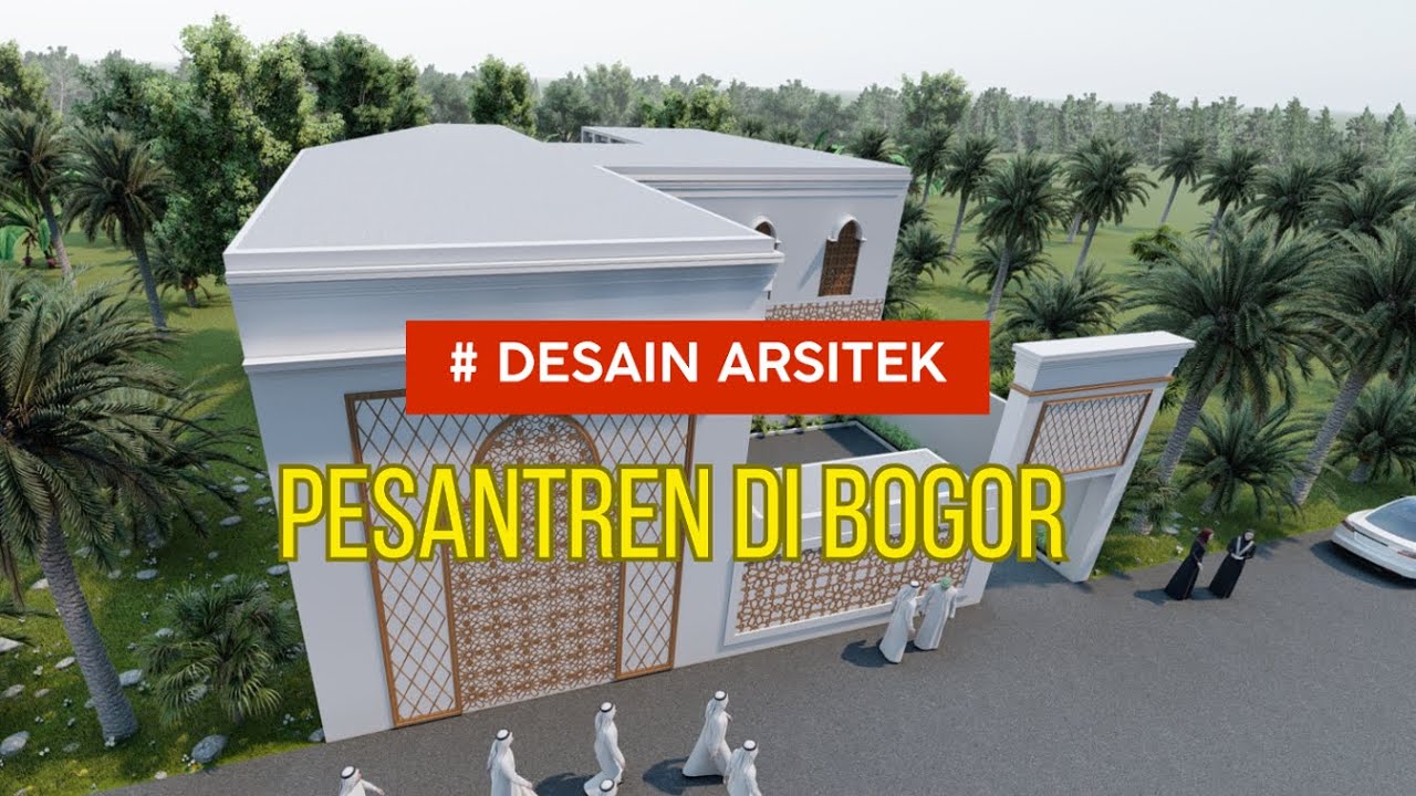 DESAIN PONDOK PESANTREN SEDERHANA