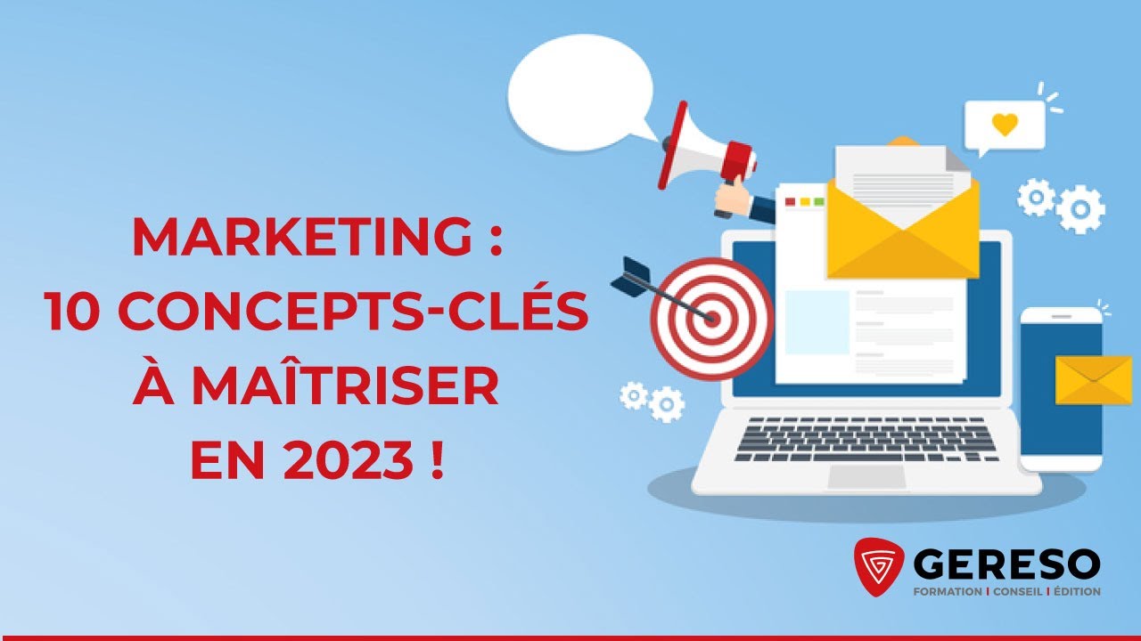 WEBINAIRE - Marketing : 10 concepts-clés à maîtriser en 2023 ! - Hervé  Rioche
