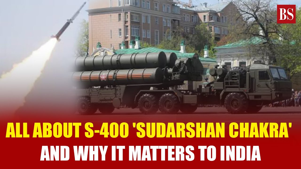 All about S-400 'Sudarshan Chakra' and why it matters to India | Operation Sindoor | India-Pakistan