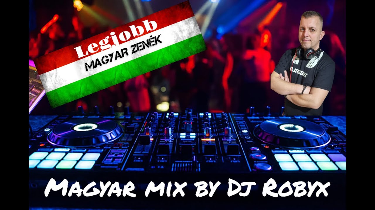 Magyar mix by Dj Robyx  2.r&eacute;sz / 2025.04.29. /