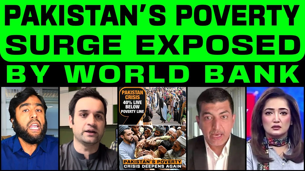 PAKISTAN'S POVERTY SURGE EXPOSED BY WORLD BANK | PAK MEDIA REACTION