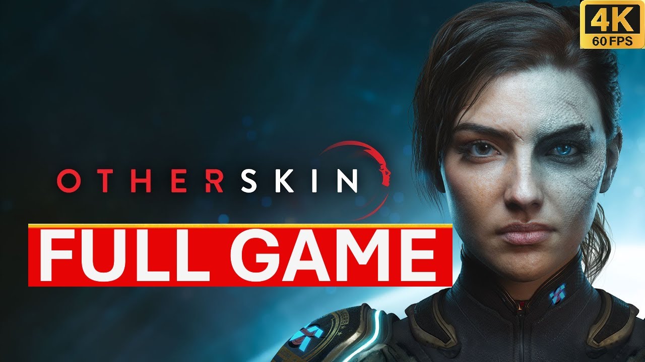 Otherskin Gameplay Walkthrough Full Game 4K 60FPS No Commentary