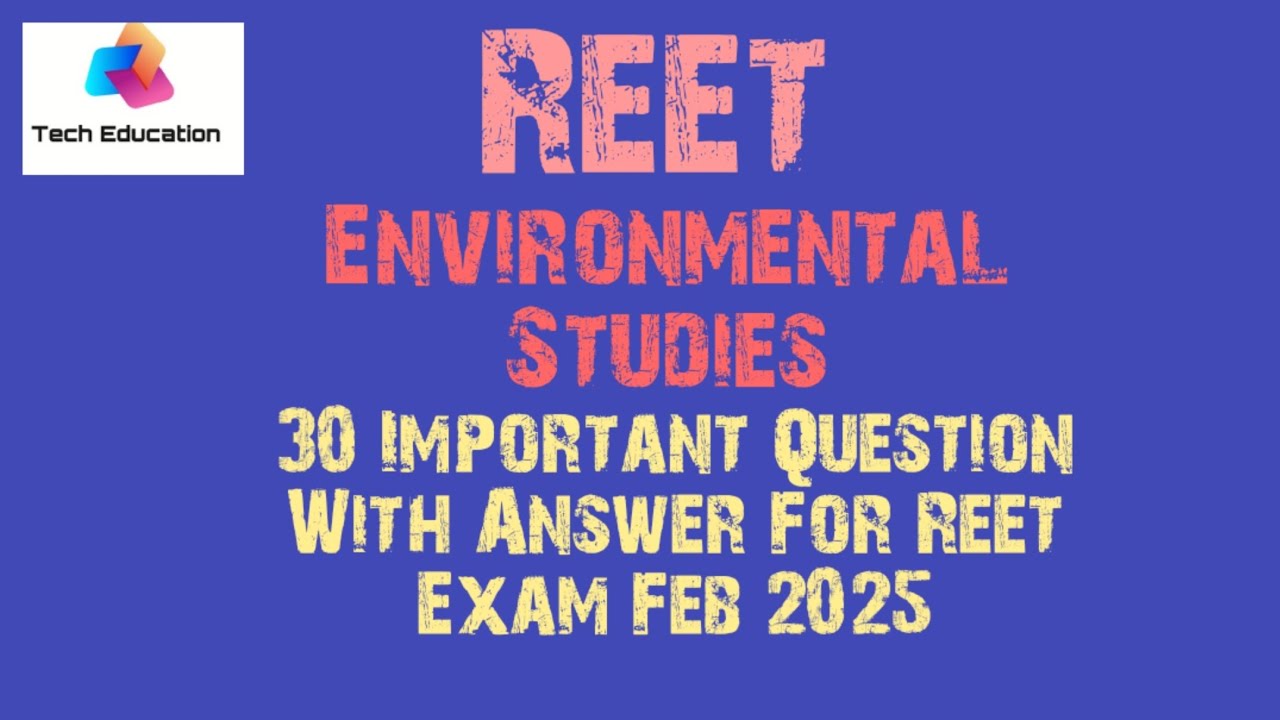 Environmental studies 30 important question with answer for Reet exam feb 2025