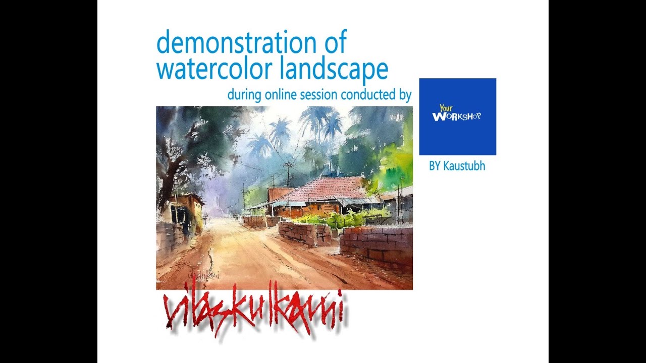 Watercolour Landscape Demonstration by Vilas Kulkarni