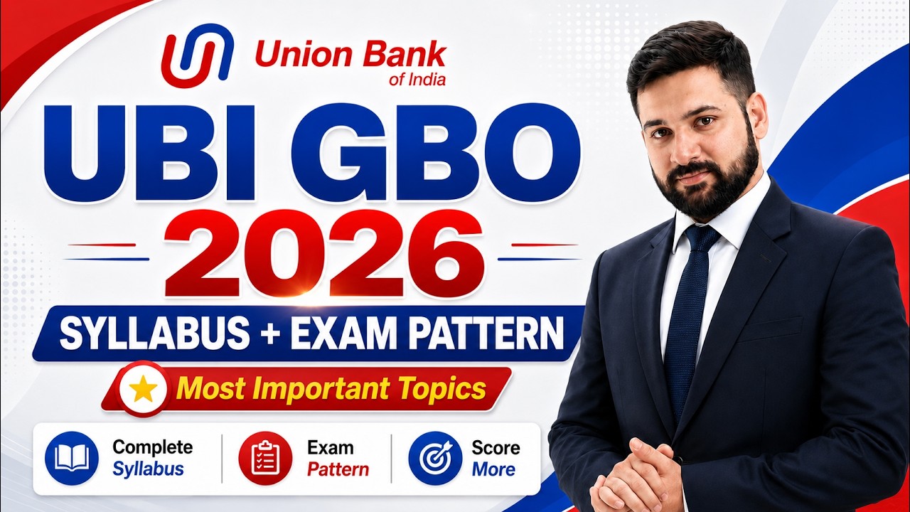 UBI General Banking Officer 2026 Syllabus Revealed | Most Important Topics & Exam Strategy