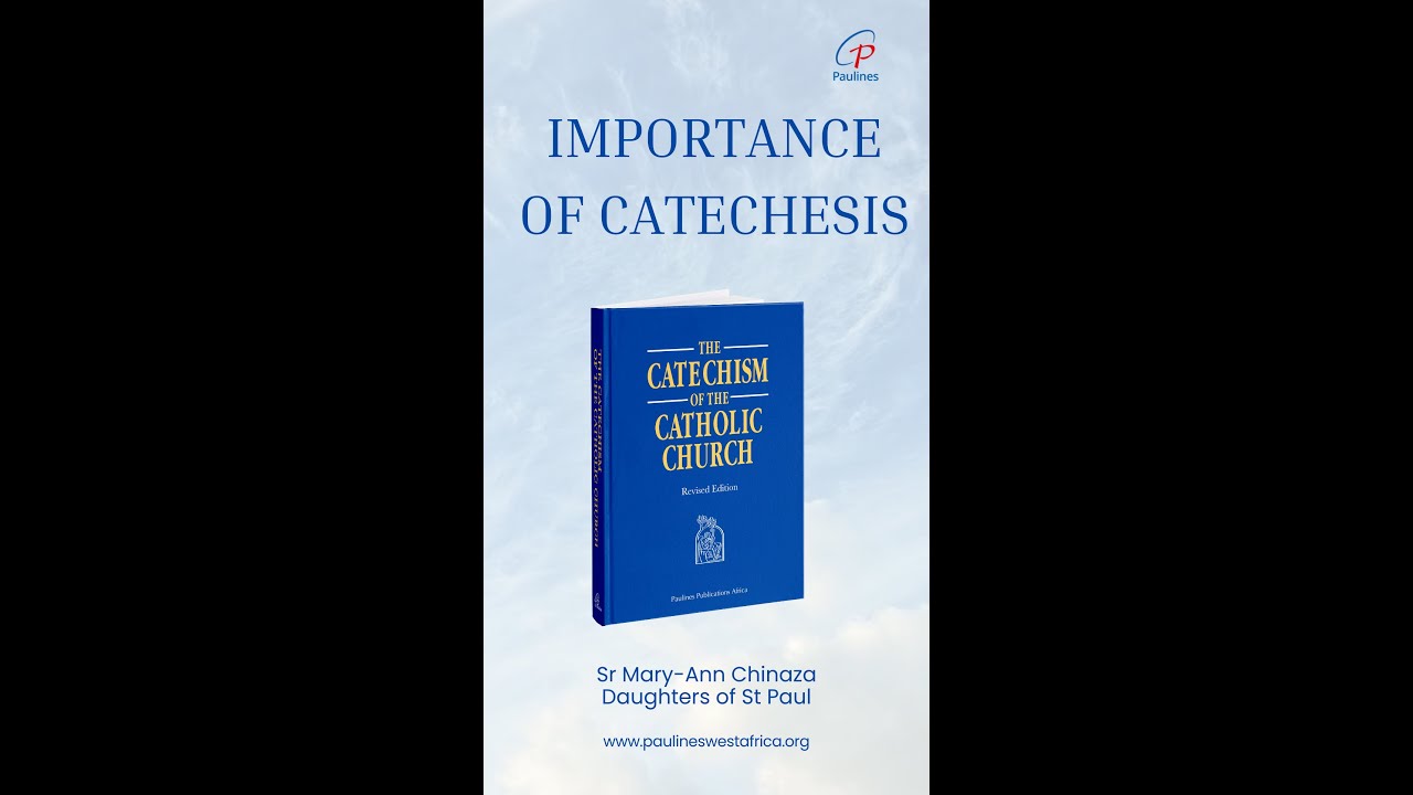 Importance of Catechesis with Sr Mary-Ann, fsp