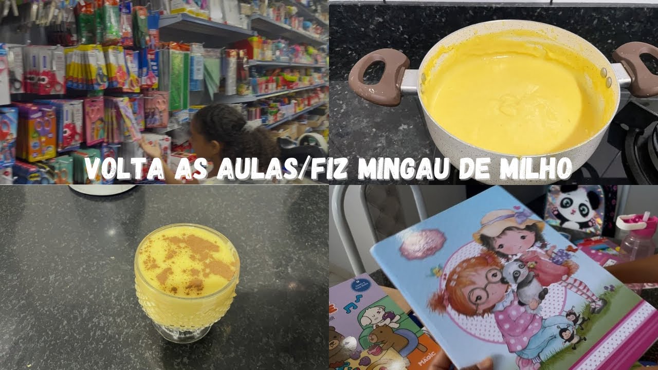 📚COMPRANDO E ORGANIZANDO OS MATERIAIS ESCOLARES DA SOPHIA✏️FIZ MINGAU DE MILHO 🌽 