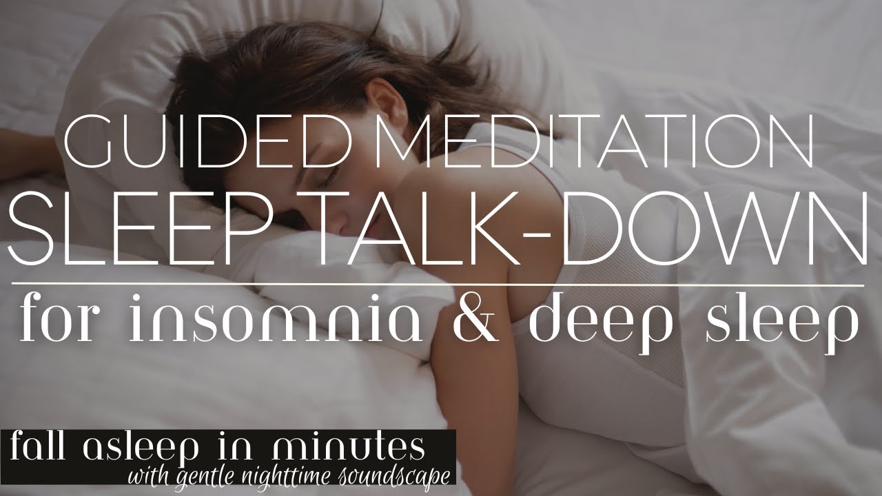 Sleep Talk-Down Meditation