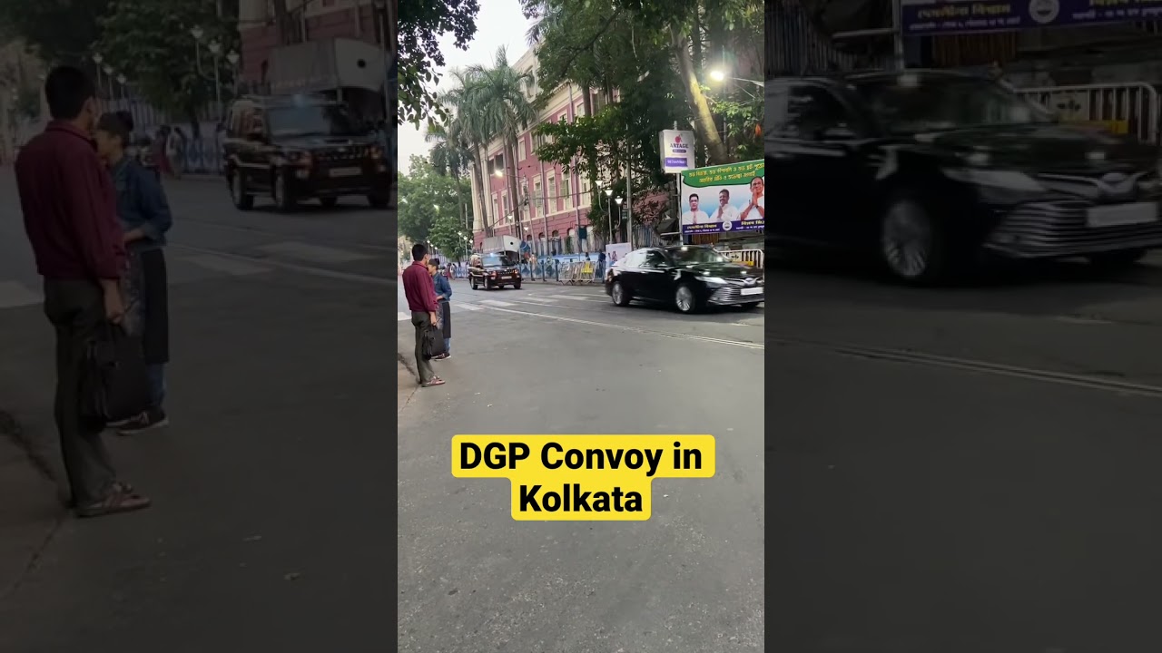 DGP Convoy in Kolkata🔥🔥